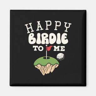 Imã Feliz Aniversário de Golfe Camisa Feliz Birdie Gol