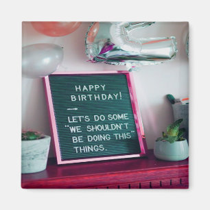 Imã Feliz aniversário! Engraçado Problema do Naughn