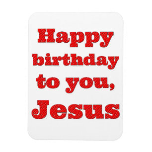 Ímã Feliz aniversário, Jesus, presente de Natal