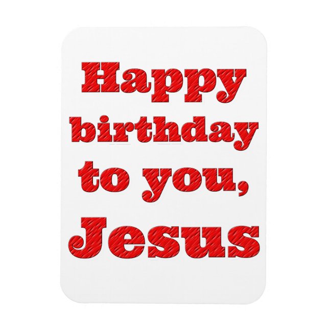 Ímã Feliz aniversário, Jesus, presente de Natal (Vertical)