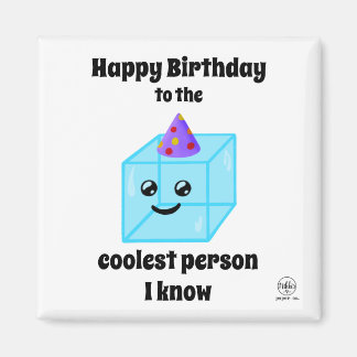 Imã Feliz Aniversário para a pessoa mais legal que eu