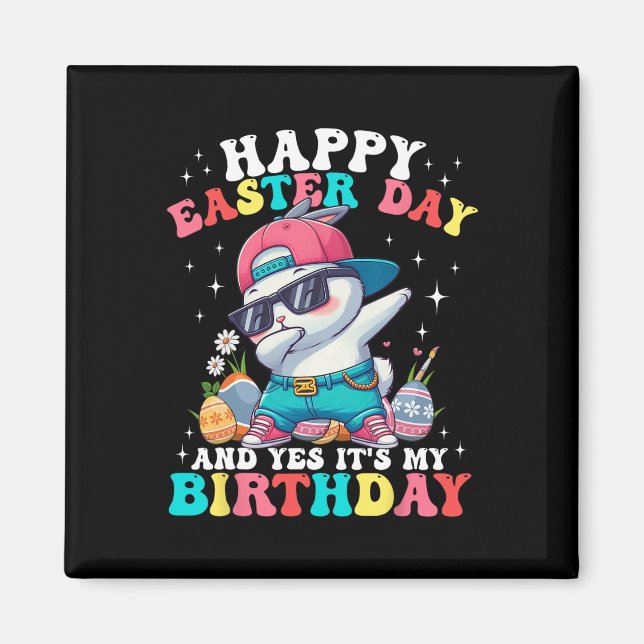Imã Feliz Dia de Páscoa E Sim É Meu Aniversário Coelho (Frente)