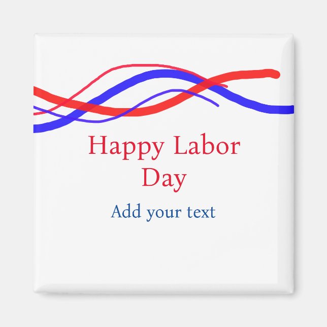 Imã Feliz dia de trabalho vermelho azul americano adic (Frente)