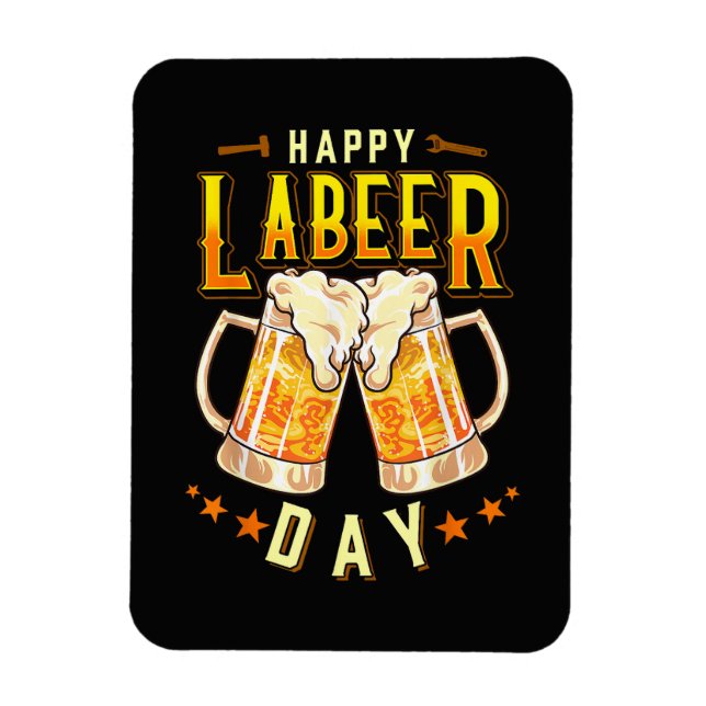 Ímã Feliz Dia do Labeer Funny Dia do Trabalho (Vertical)