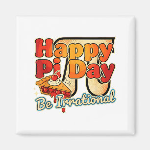 Imã Feliz Dia do Pi Seja Irracional Número Pi Símbolo