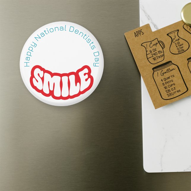 Imã Feliz Dia Nacional dos Dentistas - 6 de março (dentist day magnet)