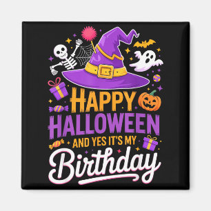 Imã Feliz Halloween E Sim É Meu Aniversário Chapéu De