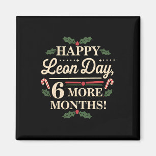 Imã Feliz Leon Day Noel Ckwards Engraçado Contagem de