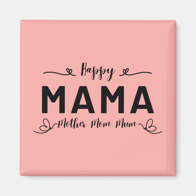 Imã Feliz MÃE - Mãe Mamãe (Frente)