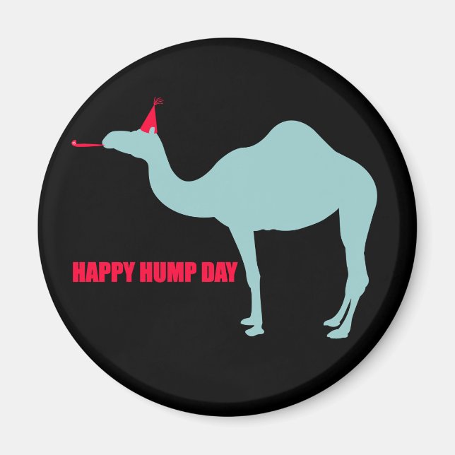 Imã Feliz Magneta do Camelo Hump Day (Frente)