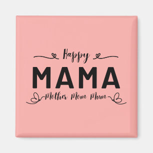 Imã Feliz MAMA - Mãe Mãe