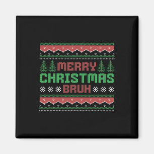 Imã Feliz Natal Feliz, Feliz Natal Bruh