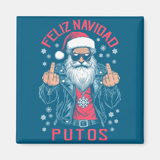 Imã Feliz Navidad Putos Funny Rude Spanish Santa Middl (Frente)