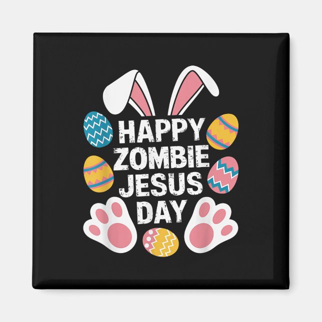 Imã Feliz Zombie Jesus Páscoa Zombie (Frente)