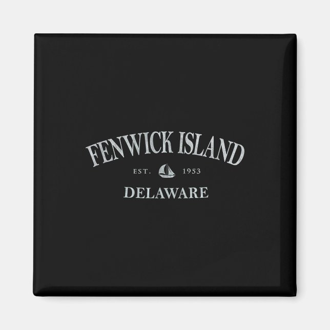 Imã Fenwick Island Delaware _ Fenwick Island De Sailbo (Frente)