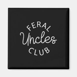 Imã Feral Uncles Club Funny Pocket Dia de os pais Best