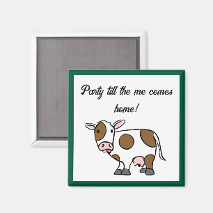 Imã Festa Até Eu Chegar em Casa – Vaca de Desenho Anim