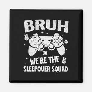 Imã Festa de Dormir para Meninos Gamer Divertida Bruh
