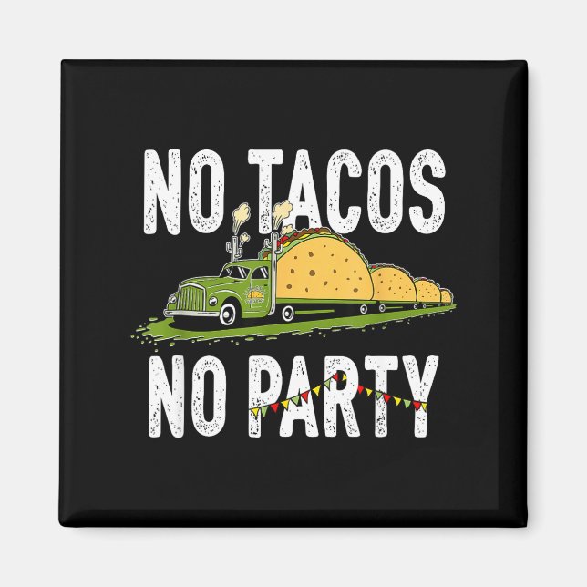 Imã Festa do taco de terça-feira divertida vibes de co (Frente)