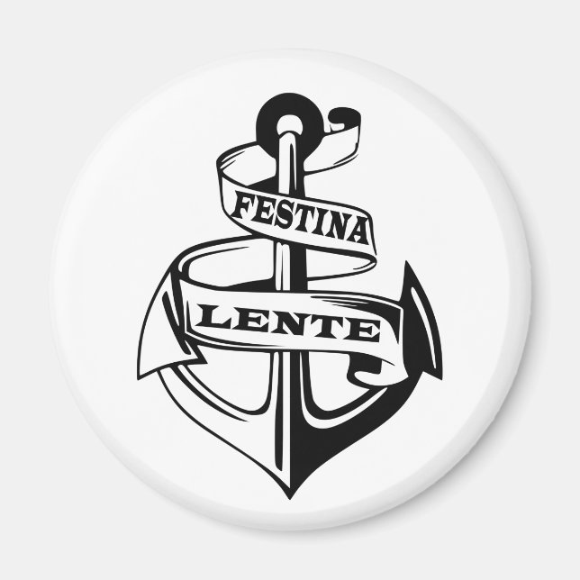 Imã Festina lente (Frente)