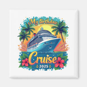 Imã Festive My Birthday Cruise Ship Party 2025