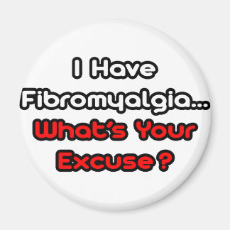 Imã Fibromialgia... Qual é a sua desculpa?