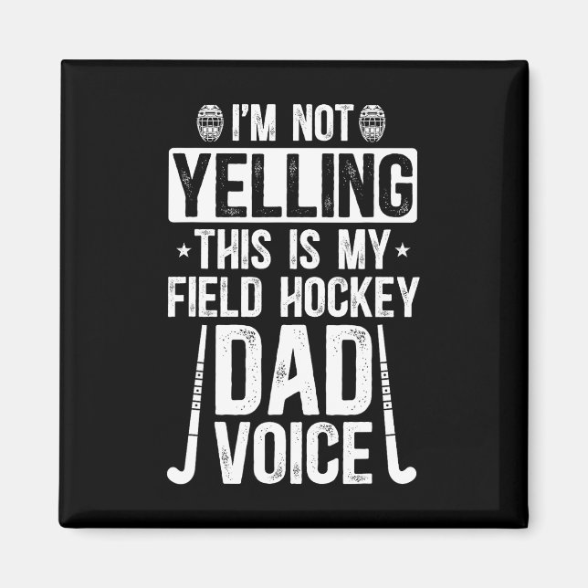 Imã Field Hockey Dad Voice Dad Of A Field Hockey Playe (Frente)