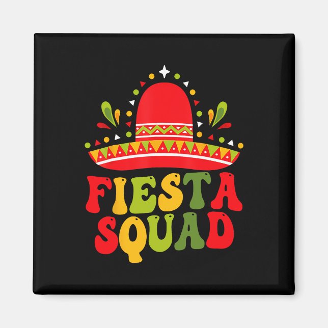 Imã Fiesta Squad Cinco De Mayo Family Matching Mexican (Frente)