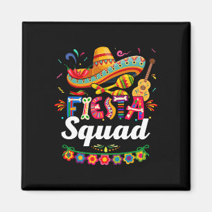 Imã Fiesta Squad Cinco De Mayo Tee Party Cinco Mexican