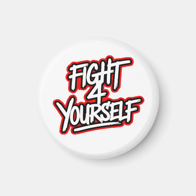 Imã Fight 4 yourself (Frente)