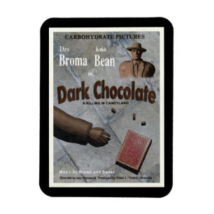 Ímã Filme de Chocolate Escuro