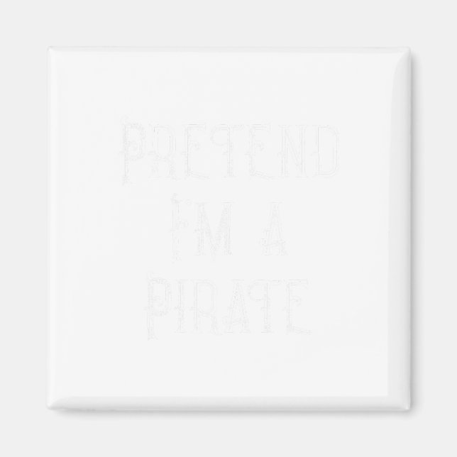 Imã Fingir que sou uma fantasia pirata de Halloween pr (Frente)