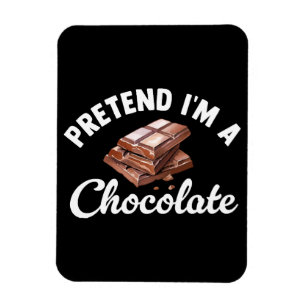 Ímã Finja que sou uma barra de chocolate