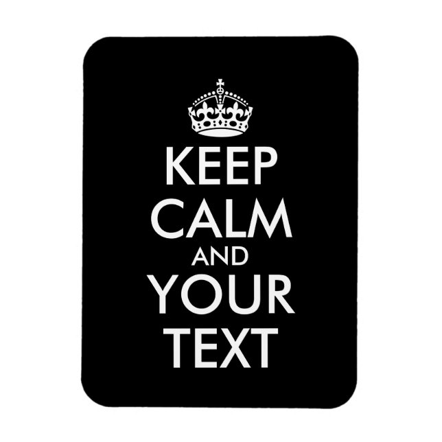 Ímã Fique calma e continue - Crie o seu (Vertical)