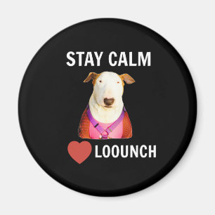 IMÃ FIQUE CALMO - AMOR LOOUNCH, MAGNET