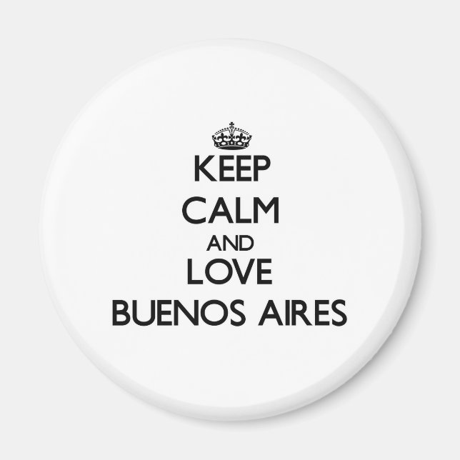 Imã Fique calmo e ame Buenos Aires (Frente)