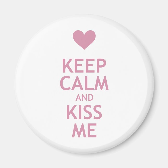 Imã Fique calmo e beije-me (Frente)