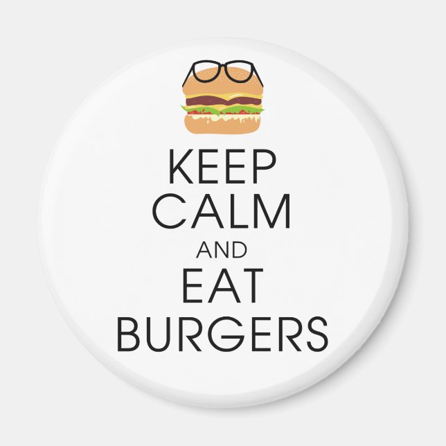 Imã Fique Calmo E Coma Burgers (Frente)