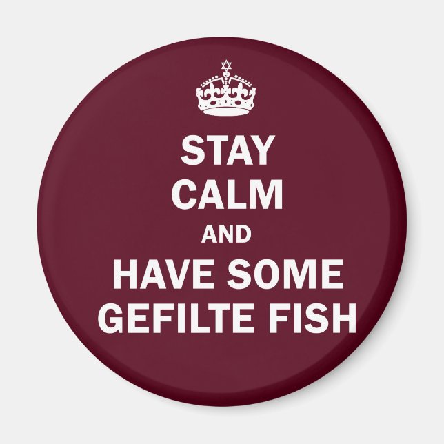 Imã Fique calmo e coma peixe Gefilte (Frente)