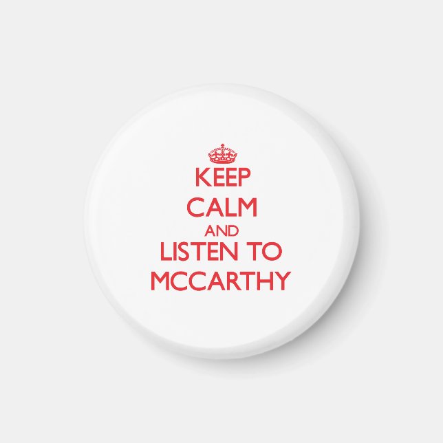 Imã Fique calmo e escute Mccarthy (Frente)