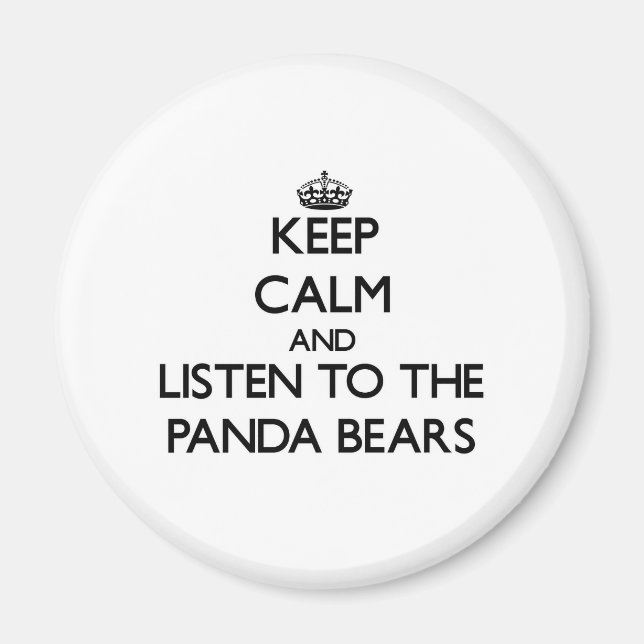 Imã Fique calmo e ouça os Ursos de Panda (Frente)