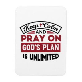 Ímã Fique calmo e reze que o plano de Deus é uma citaç