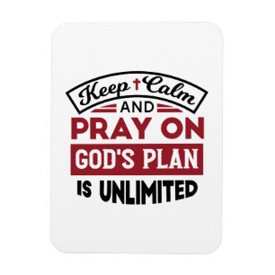 Ímã Fique calmo e reze que o plano de Deus é uma citaç