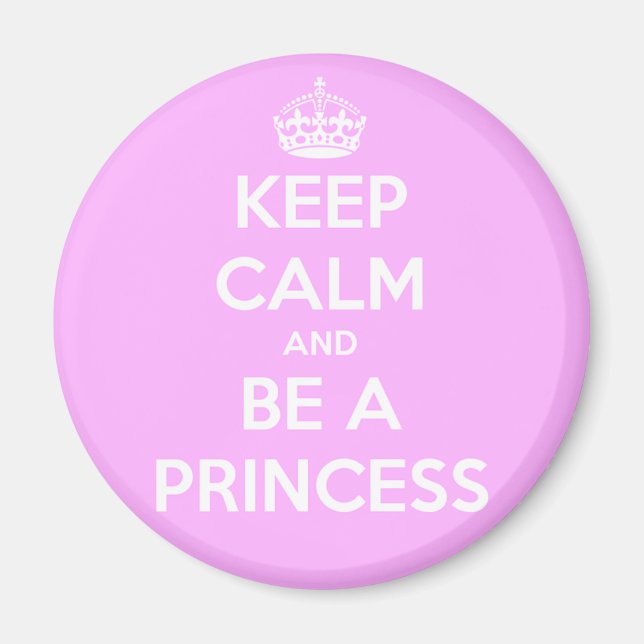 Imã Fique calmo e seja uma princesa (Frente)
