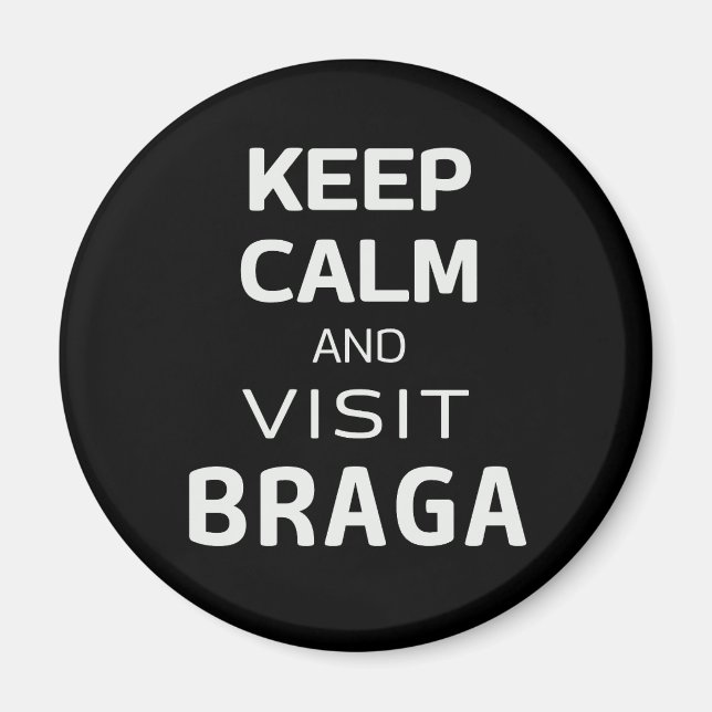 Imã Fique calmo e visite Braga (Frente)