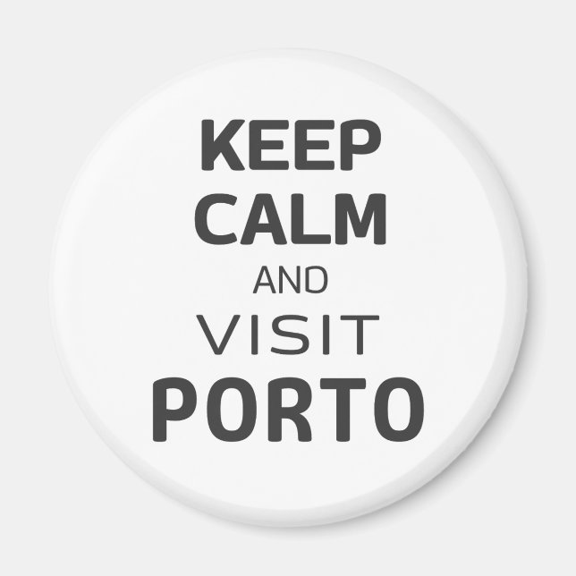 Imã Fique calmo e visite o Porto (Frente)