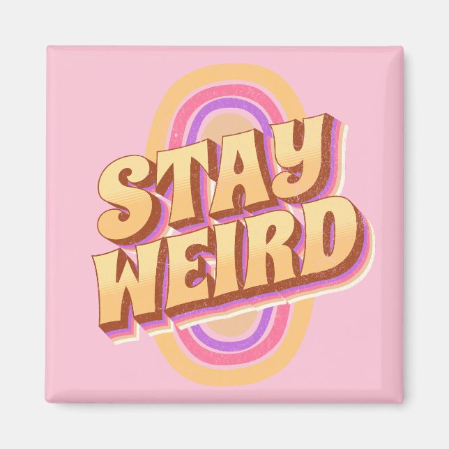 Imã Fique estranho com o design de texto retrô (Frente)
