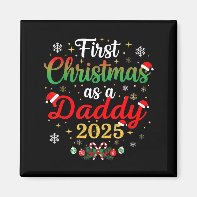 Imã First Christmas As A Daddy 2025 New Dad Xmas  (Frente)