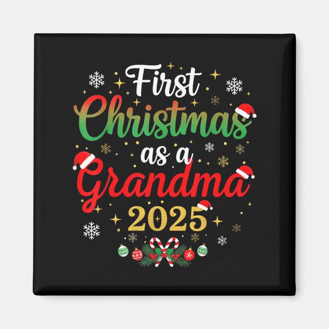 Imã First Christmas As A Grandma 2025 New Mommy Xmas  (Frente)