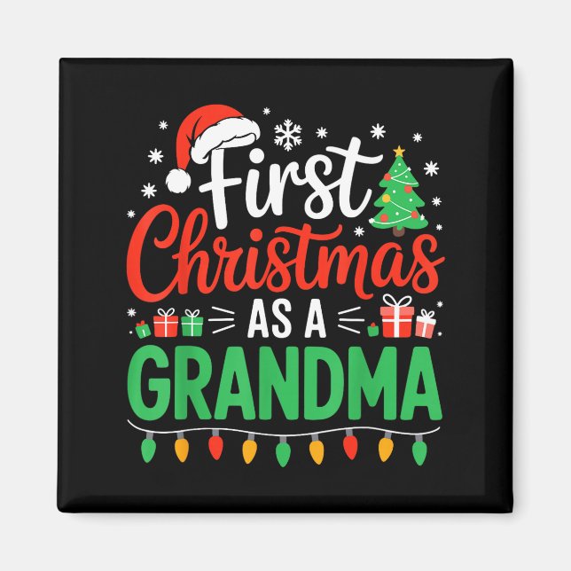 Imã First Christmas As A Grandma Matching New Nana Gra (Frente)